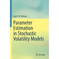 Parameter Estimation in Stochastic Volatility Models [Paperback]