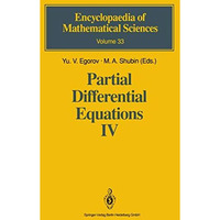 Partial Differential Equations IV: Microlocal Analysis and Hyperbolic Equations [Hardcover]