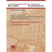 Partizipation und Engagement in Ostdeutschland [Paperback]