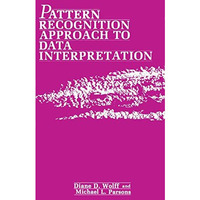 Pattern Recognition Approach to Data Interpretation [Paperback]