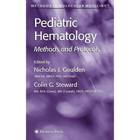 Pediatric Hematology: Methods and Protocols [Paperback]