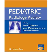 Pediatric Radiology Review [Paperback]