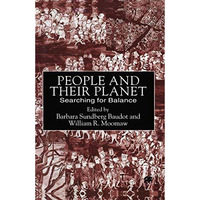 People and their Planet: Searching for Balance [Paperback]