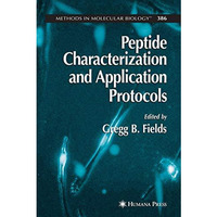 Peptide Characterization and Application Protocols [Hardcover]