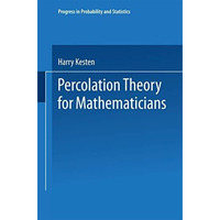 Percolation Theory for Mathematicians [Paperback]