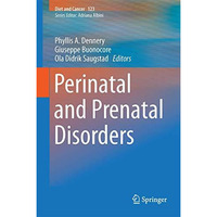 Perinatal and Prenatal Disorders [Hardcover]