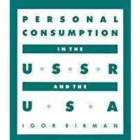 Personal Consumption in the USSR and the USA [Paperback]