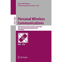 Personal Wireless Communications: IFIP TC6 9th International Conference, PWC 200 [Paperback]