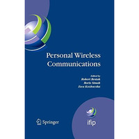 Personal Wireless Communications: The 12th IFIP International Conference on Pers [Paperback]