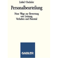 Personalbeurteilung: Neue Wege zur Bewertung von Leistung, Verhalten und Potenti [Paperback]