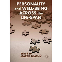 Personality and Well-being Across the Life-Span [Hardcover]