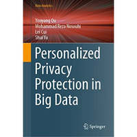 Personalized Privacy Protection in Big Data [Hardcover]