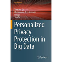 Personalized Privacy Protection in Big Data [Paperback]