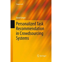 Personalized Task Recommendation in Crowdsourcing Systems [Paperback]