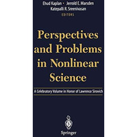 Perspectives and Problems in Nonlinear Science: A Celebratory Volume in Honor of [Paperback]