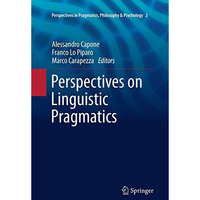 Perspectives on Linguistic Pragmatics [Paperback]