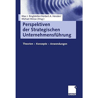 Perspektiven der Strategischen Unternehmensf?hrung: Theorien  Konzepte  Anwend [Paperback]