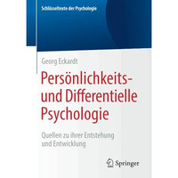 Pers?nlichkeits- und Differentielle Psychologie: Quellen zu ihrer Entstehung und [Paperback]