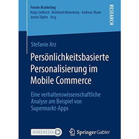 Pers?nlichkeitsbasierte Personalisierung im Mobile Commerce: Eine verhaltenswiss [Paperback]