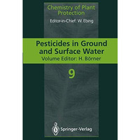 Pesticides in Ground and Surface Water [Paperback]