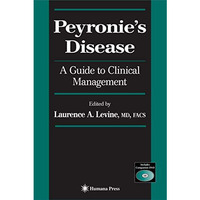 Peyronie's Disease: A Guide to Clinical Management [Hardcover]