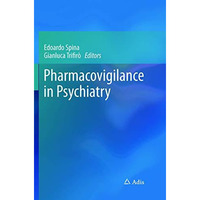 Pharmacovigilance in Psychiatry [Paperback]