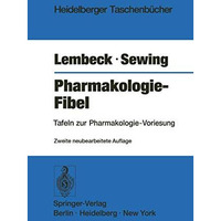 Pharmakologie-Fibel: Tafeln zur Pharmakologie-Vorlesung [Paperback]