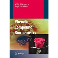 Phenolic Compound Biochemistry [Paperback]