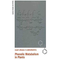 Phenolic Metabolism in Plants [Paperback]