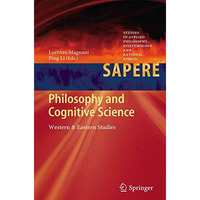 Philosophy and Cognitive Science: Western & Eastern Studies [Paperback]