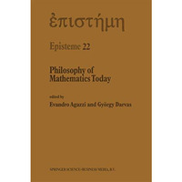 Philosophy of Mathematics Today [Paperback]