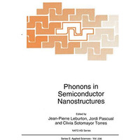 Phonons in Semiconductor Nanostructures [Paperback]