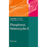 Phosphorus Heterocycles II [Paperback]