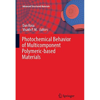 Photochemical Behavior of Multicomponent Polymeric-based Materials [Paperback]