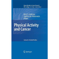 Physical Activity and Cancer [Paperback]