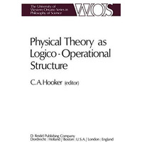 Physical Theory as Logico-Operational Structure [Paperback]