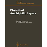 Physics of Amphiphilic Layers: Proceedings of the Workshop, Les Houches, France  [Paperback]