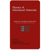 Physics of Disordered Materials [Paperback]