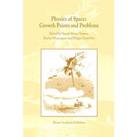 Physics of Space: Growth Points and Problems: Proceedings of the second Rencont [Paperback]