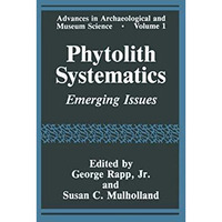 Phytolith Systematics: Emerging Issues [Hardcover]