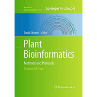 Plant Bioinformatics: Methods and Protocols [Paperback]