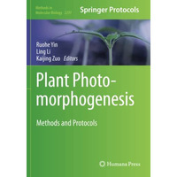 Plant Photomorphogenesis: Methods and Protocols [Paperback]