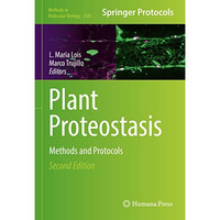 Plant Proteostasis: Methods and Protocols [Hardcover]