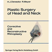 Plastic Surgery of Head and Neck: Volume I: Corrective and Reconstructive Rhinop [Paperback]