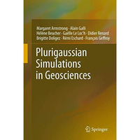 Plurigaussian Simulations in Geosciences [Paperback]