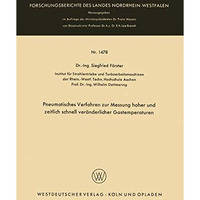 Pneumatisches Verfahren zur Messung hoher und zeitlich schnell ver?nderlicher Ga [Paperback]