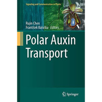 Polar Auxin Transport [Hardcover]