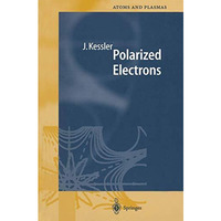 Polarized Electrons [Hardcover]