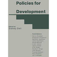 Policies for Development: Essays in Honour of Gamani Corea [Paperback]