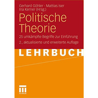 Politische Theorie: 25 umk?mpfte Begriffe zur Einf?hrung [Paperback]